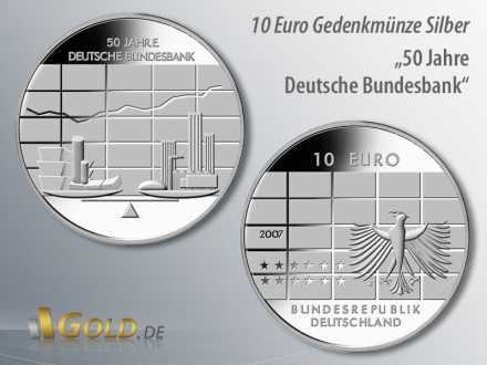4. Ausgabe 2007: 50 Jahre Deutsche Bundesbank, 10 Euro Silbermünze