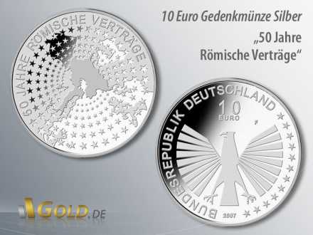 2. Ausgabe 2007: 50 Jahre Römische Verträge, 10 Euro Silber-Gedenkmünze