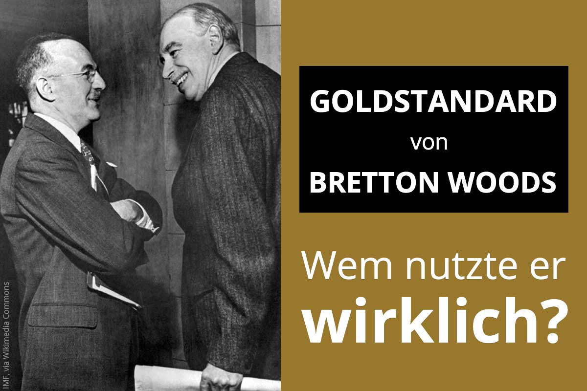 Bretton Woods Goldstandard