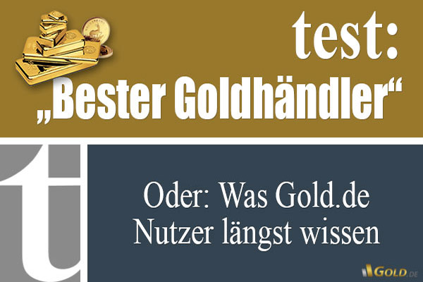 Test bester Goldhändler