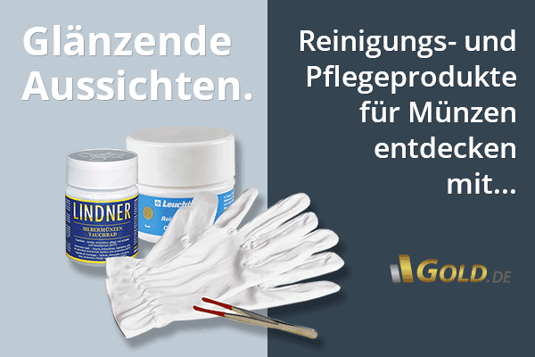 Reinigung und Pflege von Münzen, Barren, Schmuck
