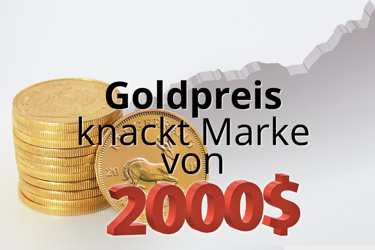 Goldpreis knackt Marke von 2000 Dollar