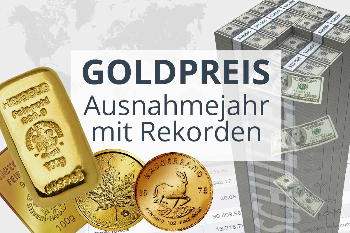 Goldpreis: Ausnahmejahr mit Rekorden en masse