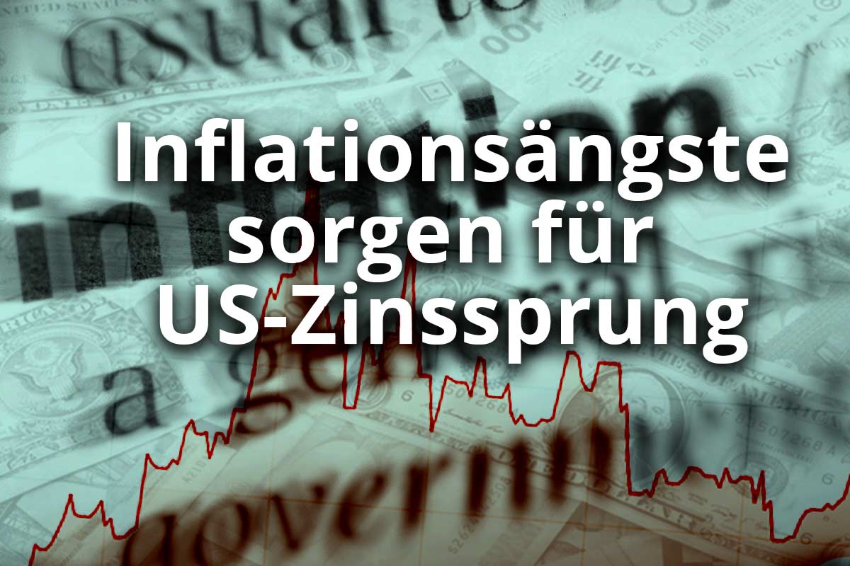 Inflationsängste sorgen für US-Zinssprung