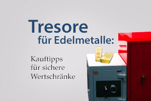 Tresor kaufen, auf was achten?