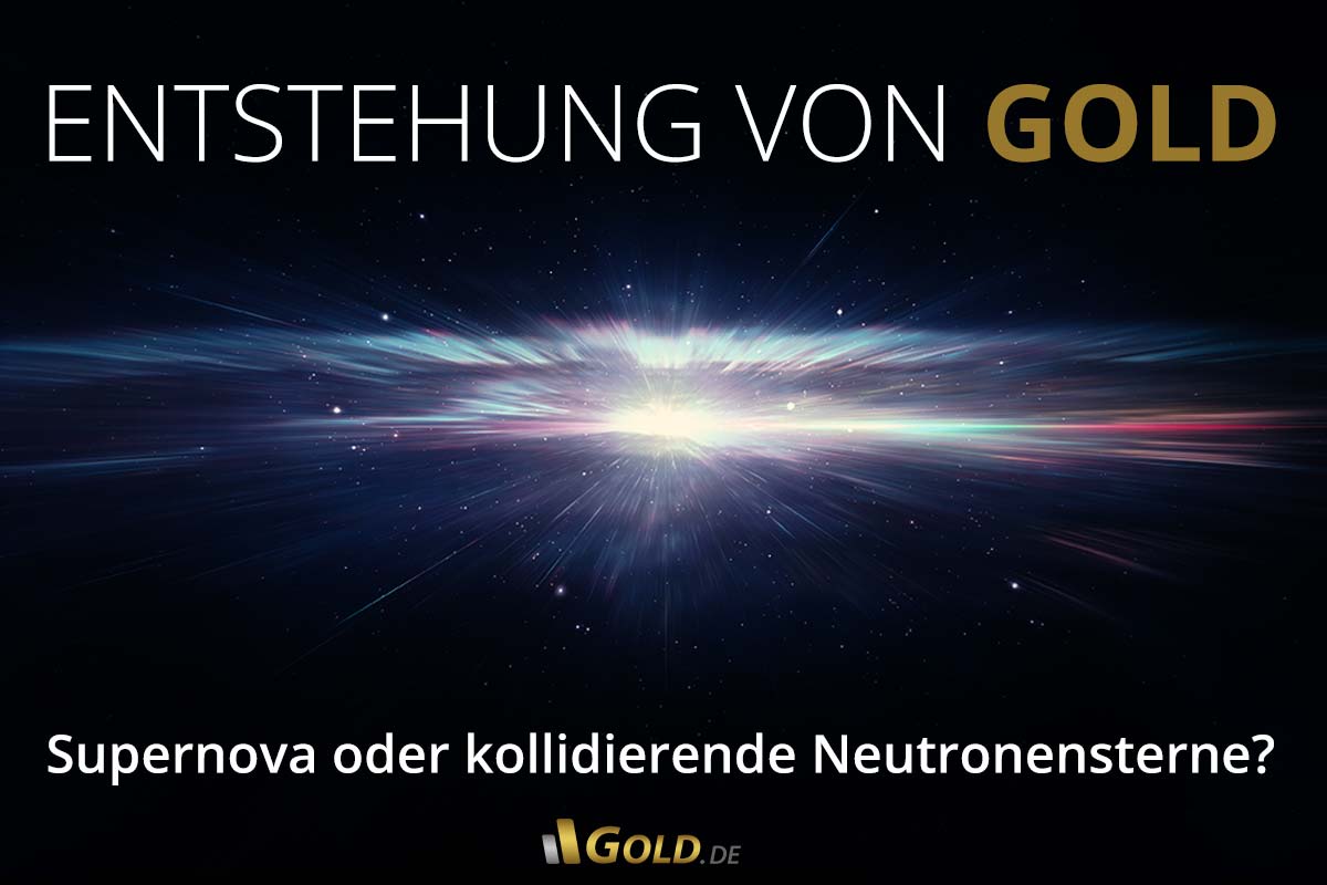 Entstehung von Gold: Die Theorien. Die Fakten.