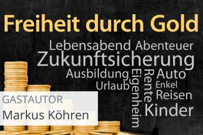 Freiheit durch Gold 