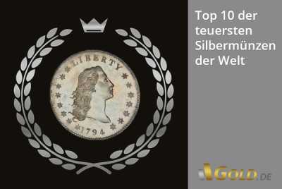 Die teuerste Silbermünze der Welt - Top 10