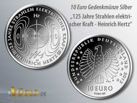 5. Motiv 2013: 125 Jahre Strahlen elektrischer Kraft - Heinrich Hertz, Silber 10 Euro